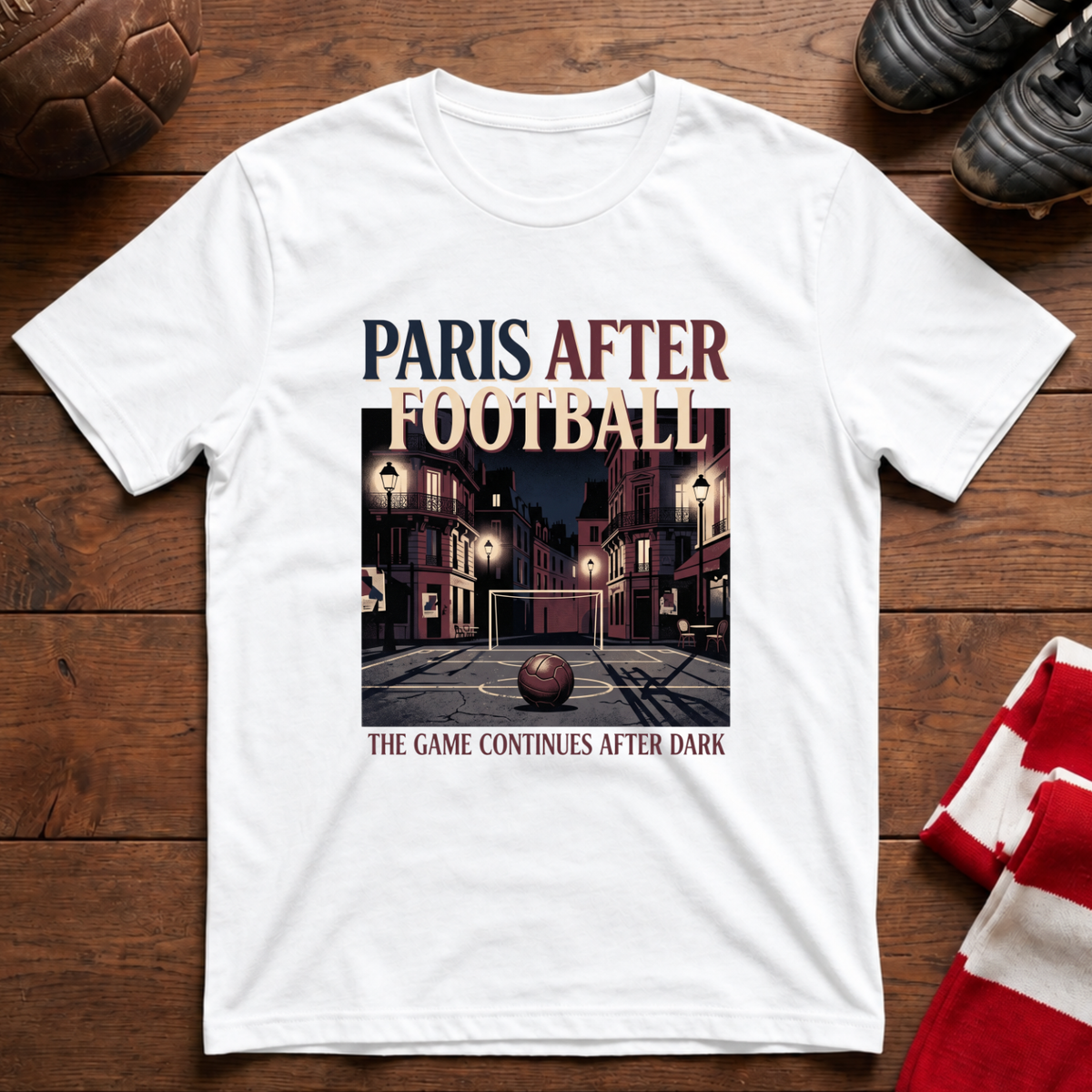 “PARIS AFTER FOOTBALL” T-Shirt