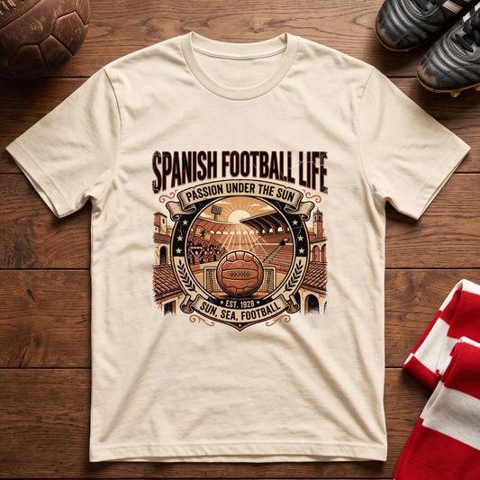"SPANISH FOOTBALL LIFE" T-Shirt