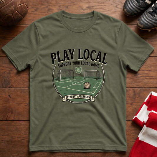 “PLAY LOCAL” T-Shirt