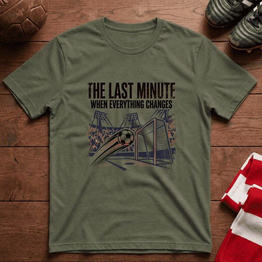 “THE LAST MINUTE” T-Shirt