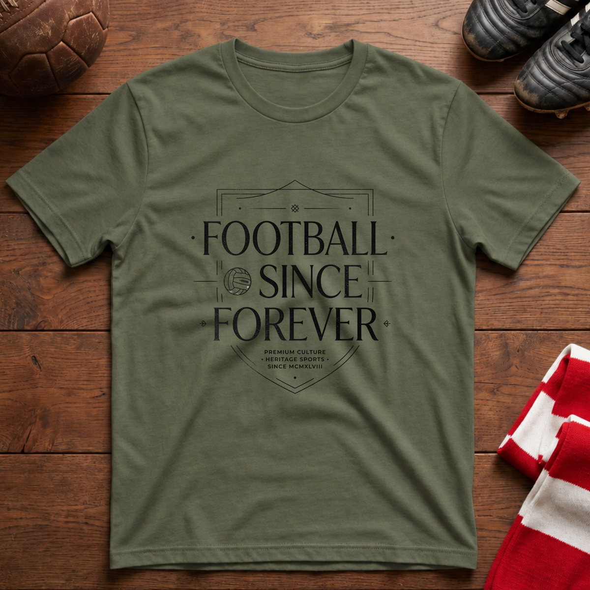 "FOOTBALL SINCE FOREVER" T-Shirt