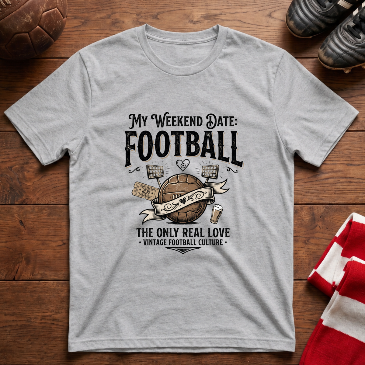 "MY WEEKEND DATE:" T-Shirt